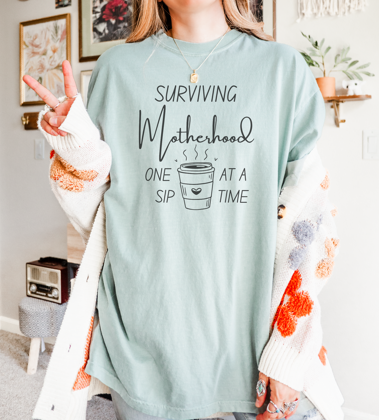 Surviving Motherhood One Sip at a Time Tee