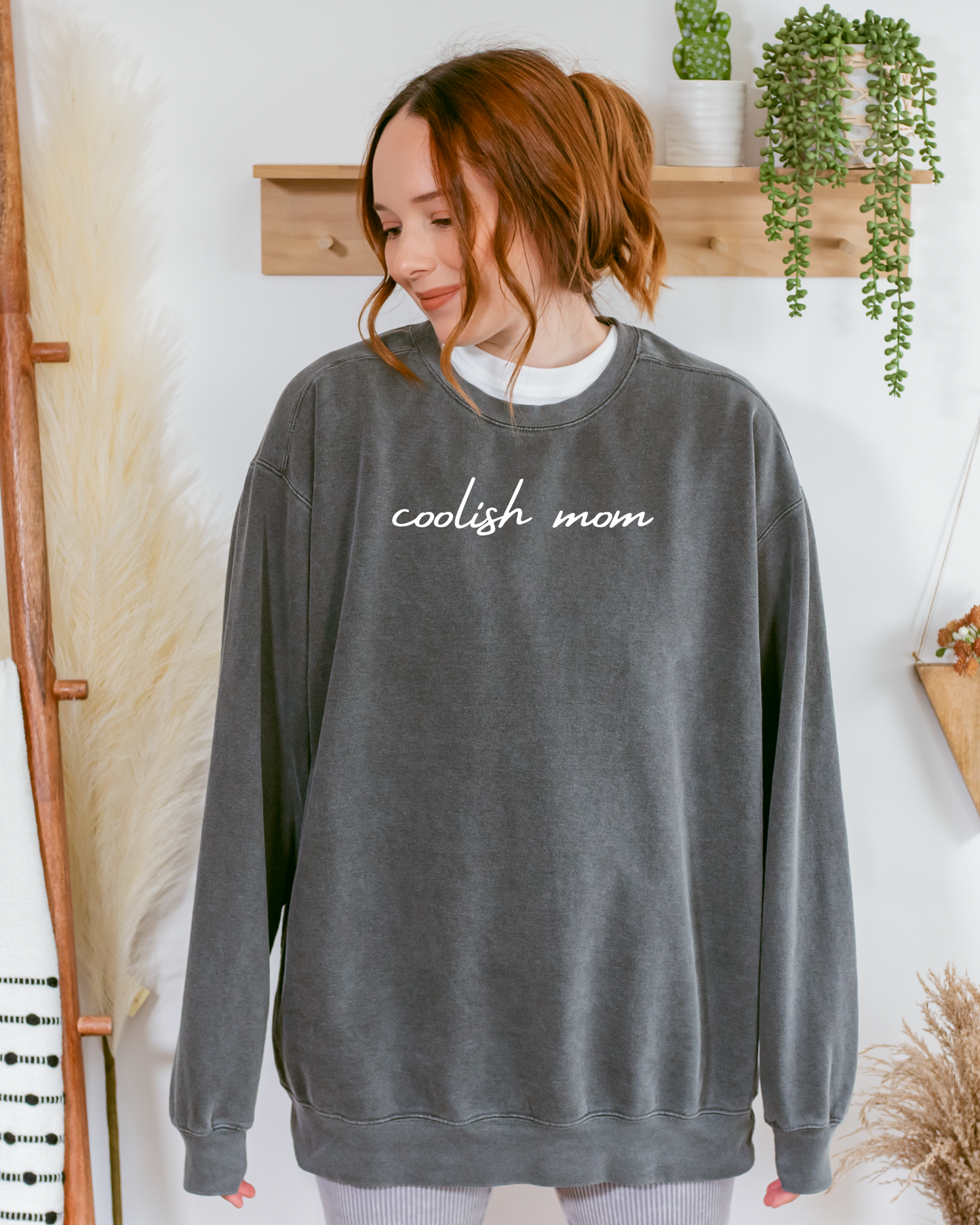 Coolish Mom Sweatshirt